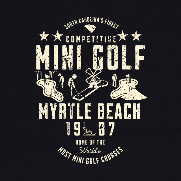 South Carolina'S Finest Mini Golf Myrtle Beach 1987 Vintage by valentican